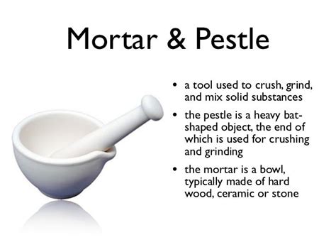 mortar and pestle definition.